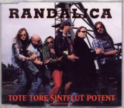 Randalica : Tote Tore Sintflut Potent